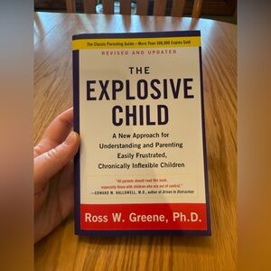 The Explosive Child Book by Ross W. Greene